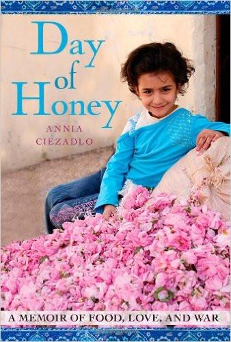 Day of Honey: A Memoir of Food, Love, and War