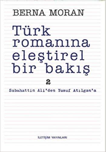 Türk Romanına Eleştirel Bir Bakış 2