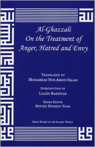Al-Ghazzali on Treat Anger