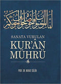 Sanat Eserine Vurulan Kuran Mührü