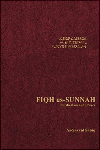 Fiqh Us-Sunnah Purification and Prayer (Revised)