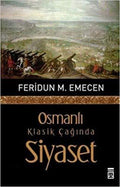 Osmanlı Klasik Çağında Siyaset