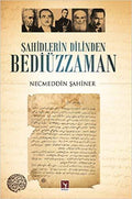Şahitlerin Dilinden Bediüzzaman