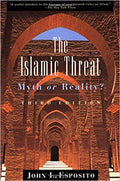 The Islamic Threat : Myth or Reality?