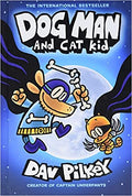 Dog Man and Cat Kid: A Graphic Novel (Dog Man #4): From the Creator of Captain Underpants: Volume 4
