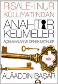 Risale-i Nur Külliyat?ndan Anahtar Kelimeler  Aç?klamalar ve Ornek Metinler