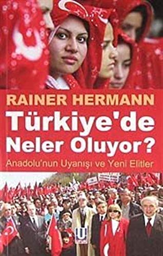 Turkiye'de Neler Oluyor?
