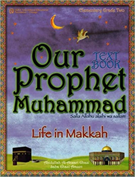 Our Prophet Muhammad (Life in Makkah) Elementry Grade Two Textbook