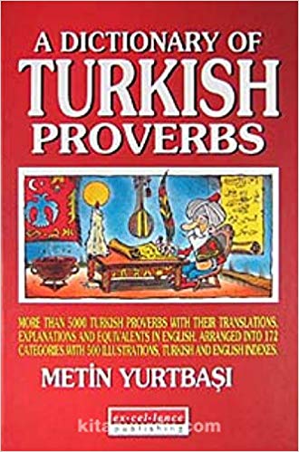 A Dictionary of Turkish Proverbs
