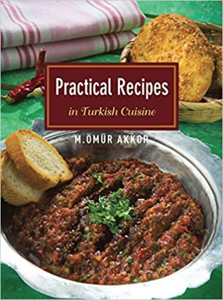 Practical Recipes in Turkish Cuisine
