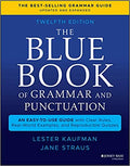 Blue Book of Grammar and Punctuation: An Easy-To-Use Guide with Clear Rules, Real-World Examples, and Reproducible Quizzes, The