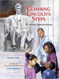 Climbing Lincoln's Steps: The African American Journey