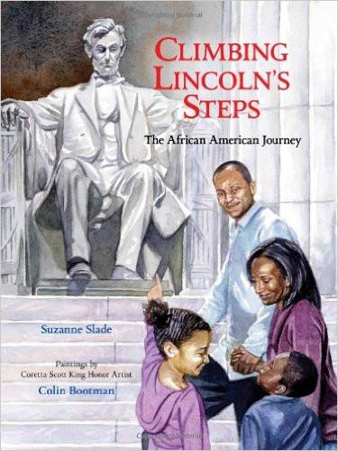 Climbing Lincoln's Steps: The African American Journey