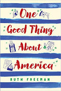 One Good Thing about America: Story of a Refugee Girl
