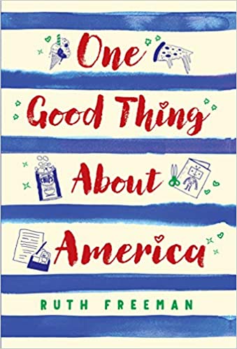 One Good Thing about America: Story of a Refugee Girl