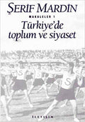 Turkiye'de Toplum ve Siyaset