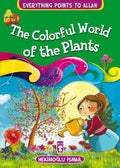 The Colorful World Of The Plants