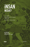 İnsan Nedir? İslam Düşüncesinde İnsan Tasavvurları