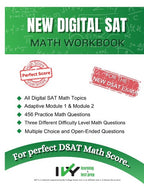NEW Digital SAT Math Workbook: All Digital SAT Math Topics with Adaptive Module 1 - 2