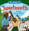 The Story of Juneteenth (Board book)