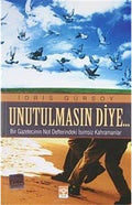 Unutulmasin Diye