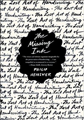 Missing Ink The Lost Art of Handwriting