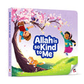 Allah Is So Kind to Me