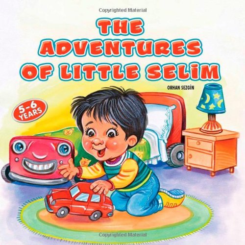 Adventures of Little Selim, the