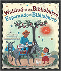 Waiting for the Biblioburro/Esperando El Biblioburro: (Spanish-English Bilingual Edition)