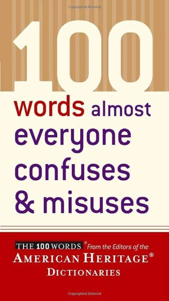 100 Words Almost Everyone Confuses & Misuses