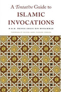 A Tentative Guide to Islamic Invocations