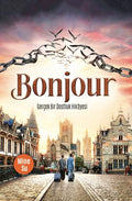 Bonjour – Gerçek Bir Dostluk Hikayesi