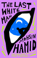 The Last White Man (Hardcover)