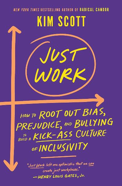 Just Work: Get Sh*t Done, Fast & Fair