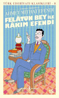 Felatun Bey ile Rakım Efendi