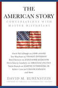 The American Story: Conversations with Master Historians (Hardcover)