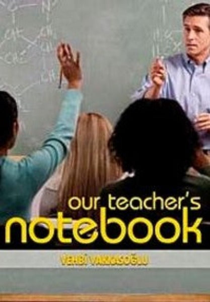 Our Teacher's Notebook (Öğretmenin Not Defteri 1)