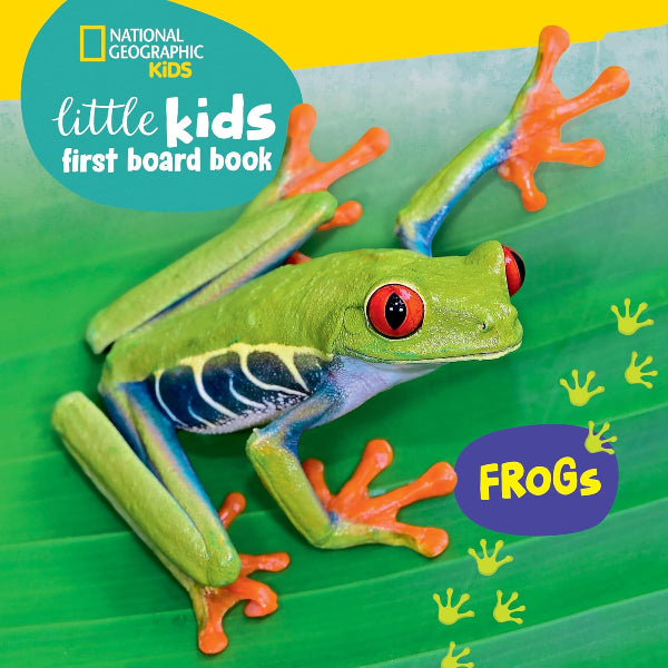 National Geographic Kids Little Kids First Board Book: Frogs (Little Kids First Board Book)