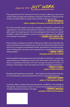 Just Work: Get Sh*t Done, Fast & Fair