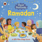 Ramadan: A Lift-the-Flap Book (First Festivals)
