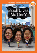 What Is Black Lives Matter? (Paperback)