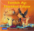 Tombik Ayı Teşekkür Ediyor