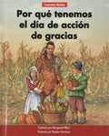 Por Que Tenemos El Día De Accion De Gracias? (Cuentos Faciles)