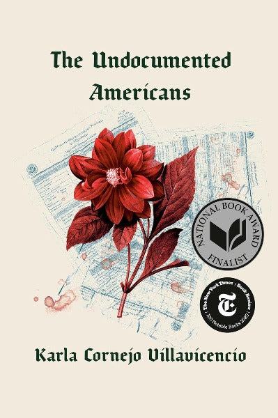 The Undocumented Americans (Hardcover)
