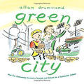 Green City: How One Community Survived a Tornado and Rebuilt for a Sustainable Future