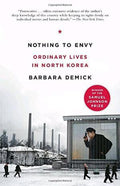 Nothing to Envy: Ordinary Lives in North Korea