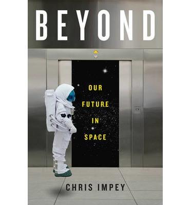Beyond: Our Future in Space