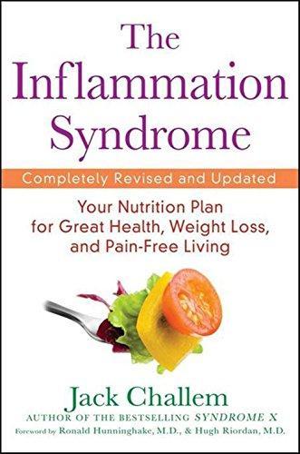 The Inflammation Syndrome: Your Nutrition Plan for Great Health, Weight Loss, and Pain-Free Living (Revised, Updated)