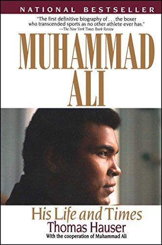 Muhammad Ali His life and Times