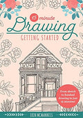 15-MINUTE DRAWING: GETTING STARTED (15-MINUTE SERIES, BK. 2)
